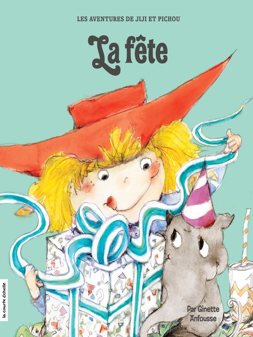 Title details for La fête by Ginette Anfousse - Available